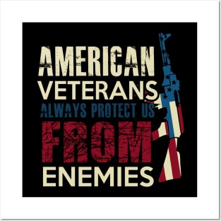 (Vintage) american veterans always protect us from enemies Posters and Art